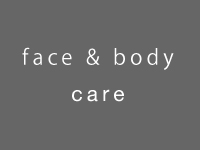 face and body care
